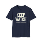 Keep Watch T-Shirt