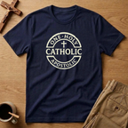 One Holy Catholic Apostolic Round Seal T-Shirt