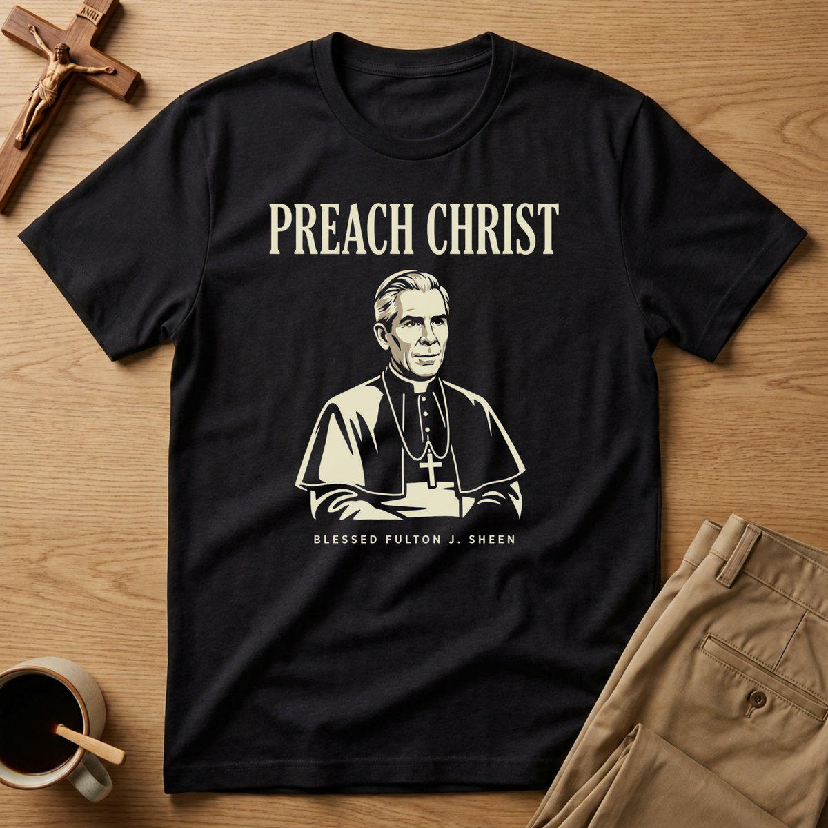 Fulton Sheen Preach Christ T-Shirt
