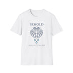 Behold Drops T-Shirt