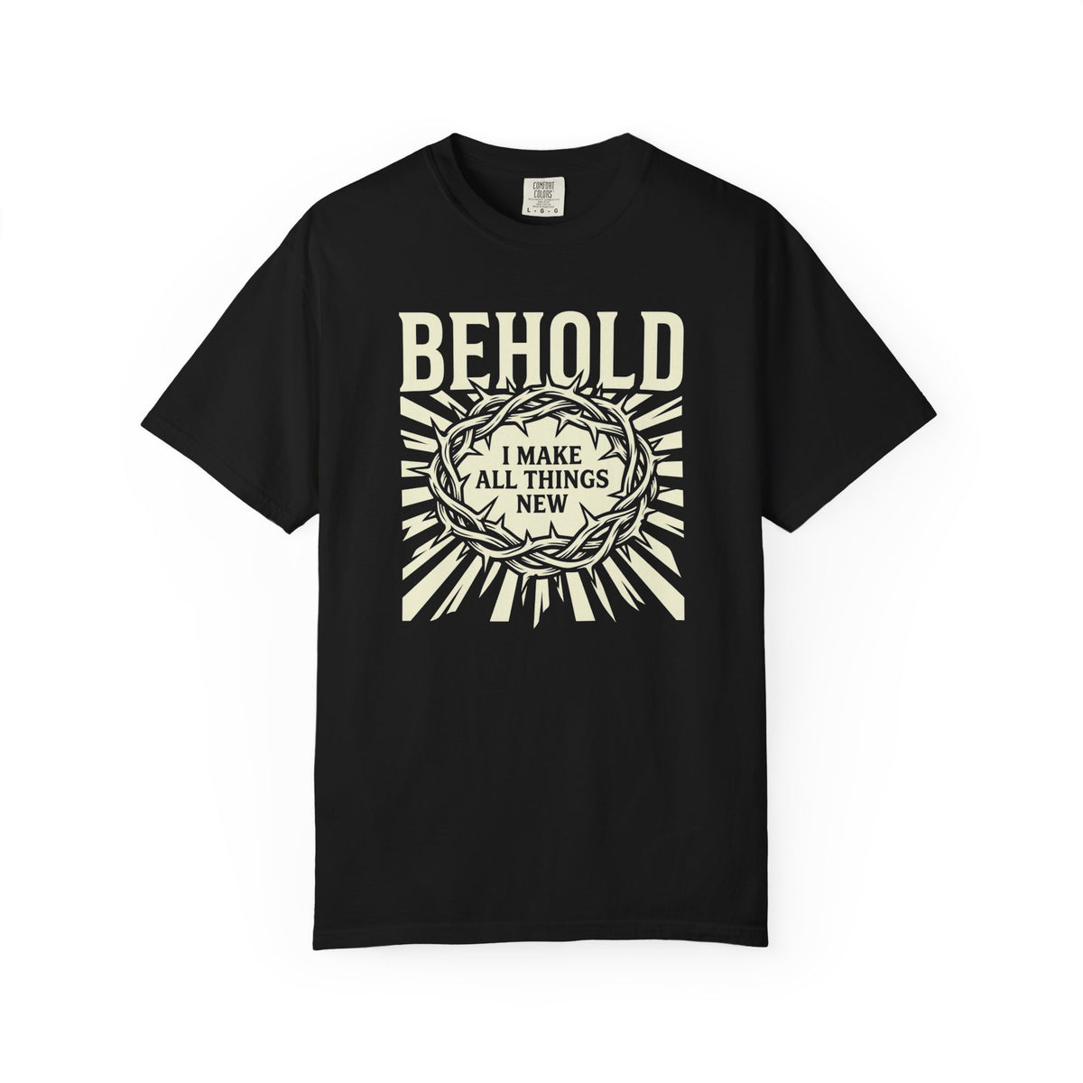 Behold New Creation T-Shirt