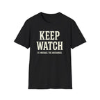 Keep Watch T-Shirt